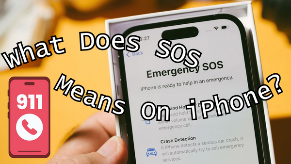 Understanding SOS on iPhone And What It Means and How to Use SOS on iPhone