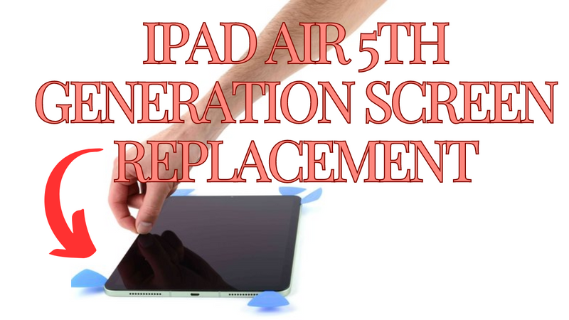 iPad Air 5th Generation Screen Replacement